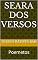 Livro SEARA DOS VERSOS: Poemetos