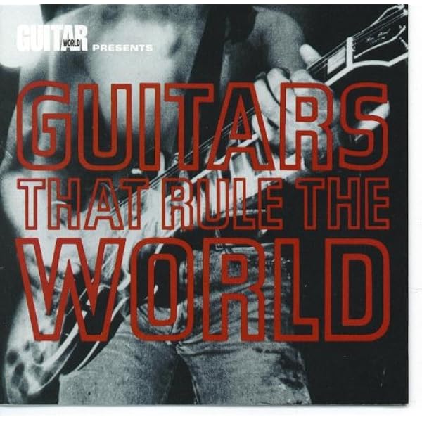 国内盤！THE GUITARS THAT RULES THE WORLD The Guitars That Rule the World - Amazon.com Music