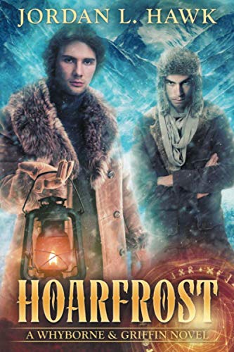 Hoarfrost (Whyborne & Griffin) (Volume 6) Hoarfrost (Whyborne & Griffin) (Volume 6)
