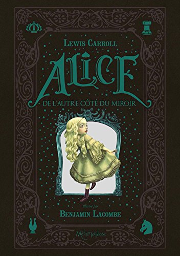 COLLECTION COFFRET - Alice au pays des merveilles + De l'autre côté du moroir [ Boxed Set - Alice in Wonderland + Throught the Looking Glass ] (French Edition)
