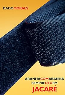 Livro Aranha com aranha sempre deu em jacaré