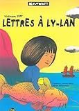 Lettres à Ly-Lan : Vietnam 1977 by 