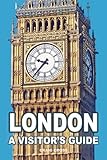 London - A Visitor's Guide by Craig Cross