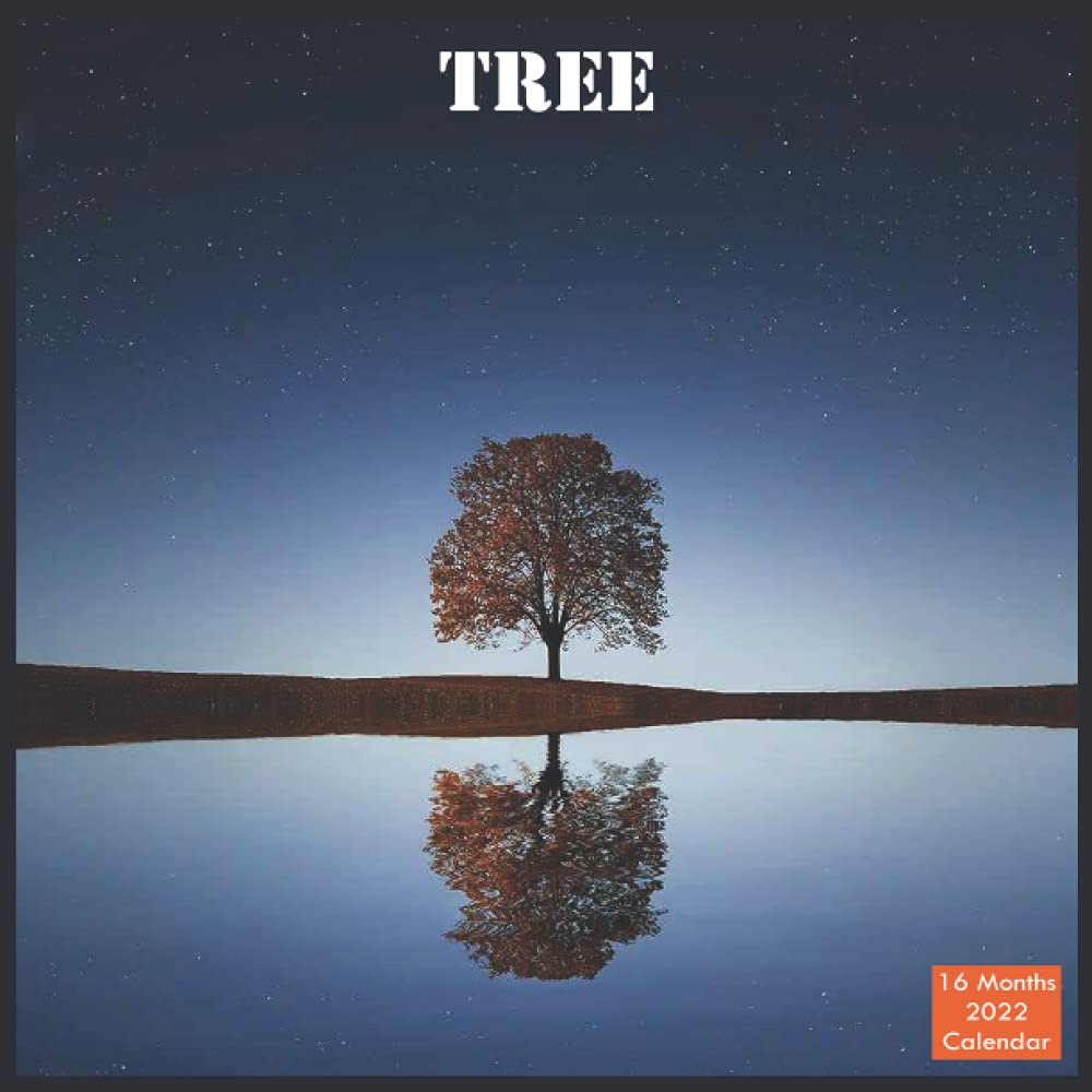 Tree Calendar 2022: Official Trees Calendar 2022, 16 Month Calendar 2022: Amazon.co.uk: Trees Calendar: 9798450442457: Books