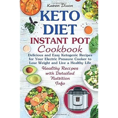 Delicious Easy Keto Recipes for Instant Pot: Lose Jamaica Ubuy