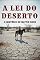 Livro A Lei do Deserto: O Mistério de Mattie Ross: Uma Investigação Criminal no Velho Oeste - Vingança, Segredos e Justiça no Território Índio