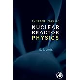 Fundamentals of Nuclear Reactor Physics
