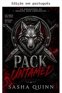 Livro Matilha indomável (Crônicas da Matilha das Sombras: romance omegaverse escaldante de harém reverso Livro 1)