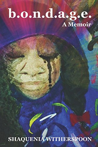 b.o.n.d.a.g.e: A Memoir