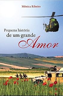Livro Pequena História de um Grande Amor (1a edição)