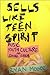 Sells Like Teen Spirit