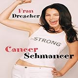 Cancer Schmancer by 