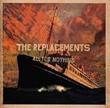 The Replacements Album: «All for Nothing/Nothing for All» (Front side) The Replacements Album: «All for Nothing/Nothing for All» (Front side)