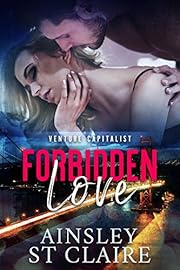 Forbidden Love (Venture Capitalist Book 1)