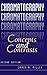 Chromatography: Concepts and Contrasts