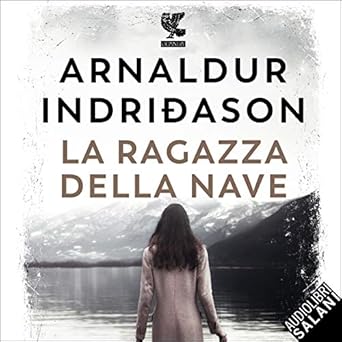 Arnaldur Indridason - La ragazza della nave (2019) mp3 - 320kbps