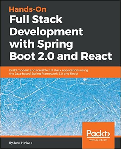 Hands-On Full Stack Development with Spring Boot 2.0 