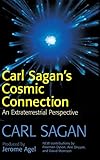 The Cosmic Connection: An Extraterrestrial Perspective