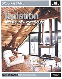 Isolation intérieure et extérieure