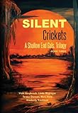 Silent Crickets: A Shallow End Gals, Trilogy Book Three (New Orleans Series, Shallow End Gals Trilogy 3)