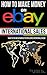 How To Make Money on eBay: International Sales: Taking the Fear and Guesswork Out of Doing Business by Jill b., Jill Bong