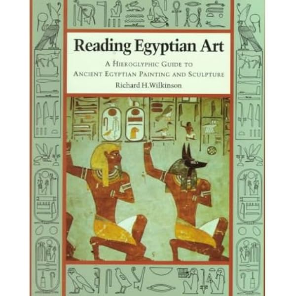 Reading Egyptian Art A Hieroglyphic Guide To Ancient Egyptian Painting And Sculpture Paperback Common By Author Richard H Wilkinson Amazon Com Books