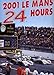 2001 Le Mans 24 Hours 2940125856 Book Cover
