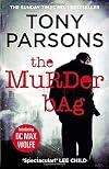 The Murder Bag by Tony Parsons (1-Jan-2015) Paperback