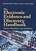 The Electronic Evidence and Discovery Handbook: Forms, Checklists and Guidelines