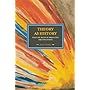 Theory As History: Essays on Modes of Production and Exploitation (Historical Materialism)