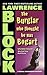 The Burglar Who Thought He Was Bogart (Bernie Rhodenbarr)