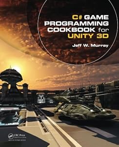 C# Game Programming Cookbook for Unity 3D-finelybook