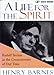 A Life for the Spirit by Henry Barnes, Robert McDermott