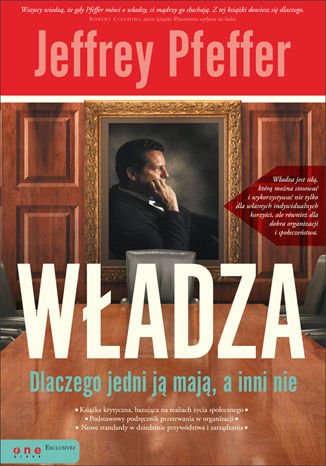 Wladza. Dlaczego jedni ja maja, a inni nie (Polska wersja jezykowa)