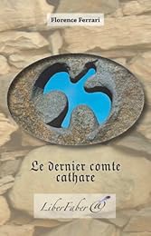 Le  dernier comte cathare