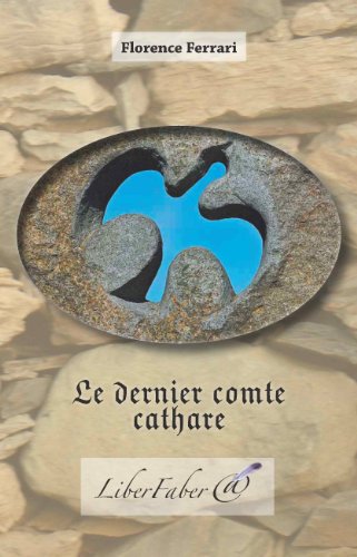 Le  dernier comte cathare