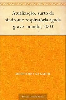Livro Atualização: surto de síndrome respiratória aguda grave mundo, 2003