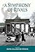 A Symphony of Rivals by 