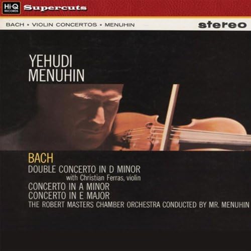 Bach: Violin Concertos In A Minor And E Minor/Double Violin Concerto