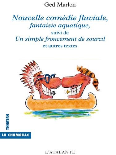 Nouvelle comédie fluviale, fantaisie aquatique