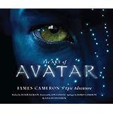 The Art of Avatar: James Cameron's Epic Adventure