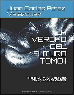 La Verdad Del Futuro Tomo I Reflexiones Versión Abreviada - 