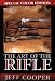 The Art of the Rifle, Special Color Edition by Jeff Cooper