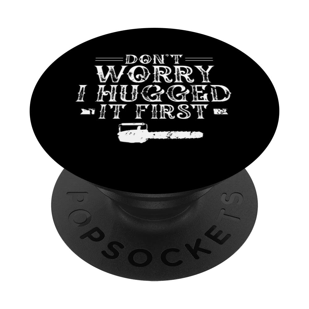 Lumberjack Sawdust Woodworker Felling Trees Tree Feller PopSockets Swappable PopGrip