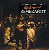 "The Life and Works of Rembrandt" av Sandra Stotksy