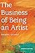 The Business of Being an Artist