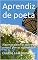 Livro Aprendiz de poeta: Algumas palavras sobre a poesia, poetas e poemas