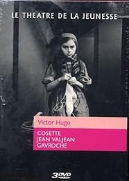 Théâtre De La Jeunesse - Victor Hugo - Cosette + Jean Valjean + Gavroche
