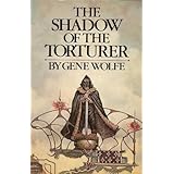 The Shadow of the Torturer, Volume One of the Book of the New Sun (One)