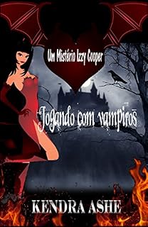 Livro Jogando com vampiros: Um Mistério Izzy Cooper